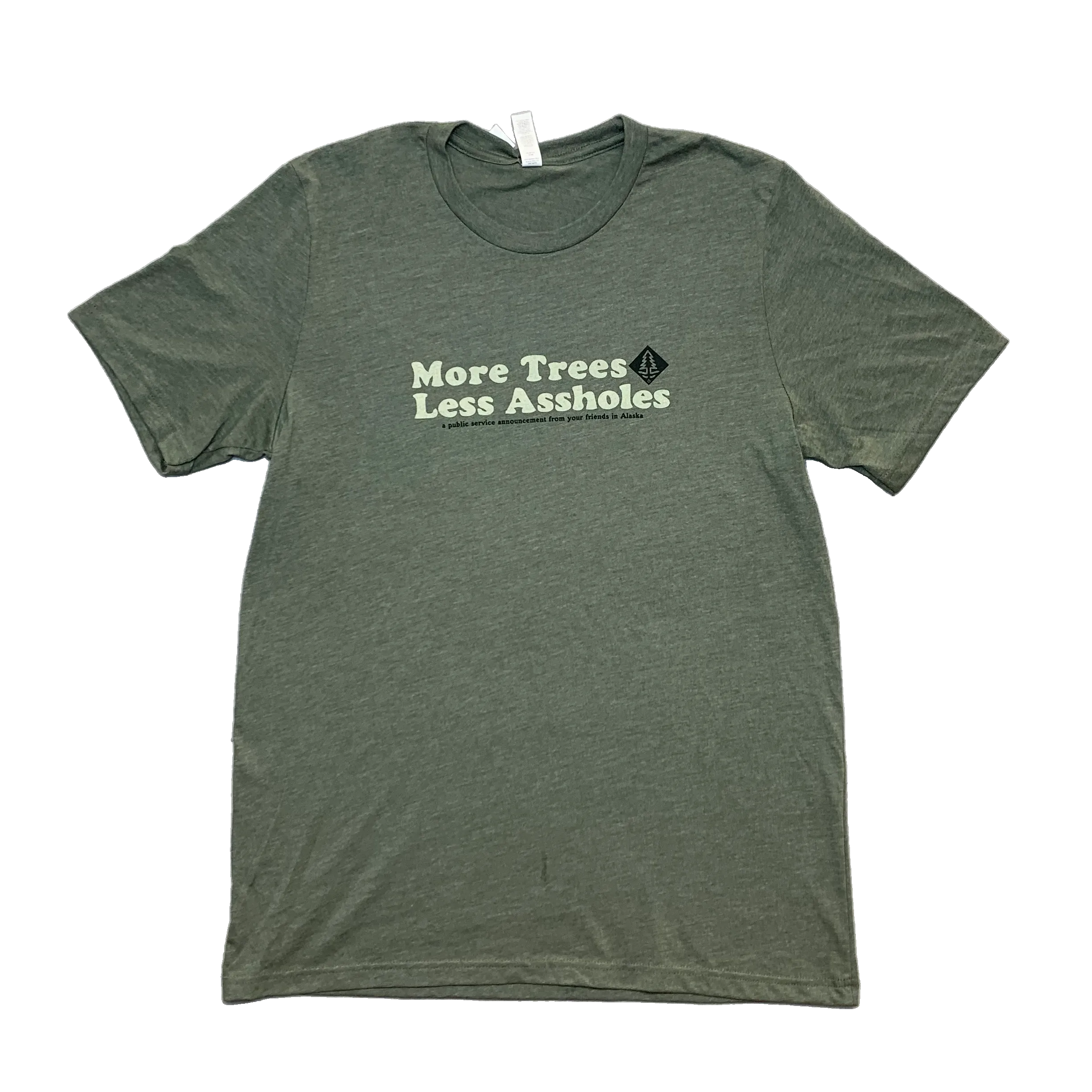 More Trees Less Assholes Alaska T-shirt